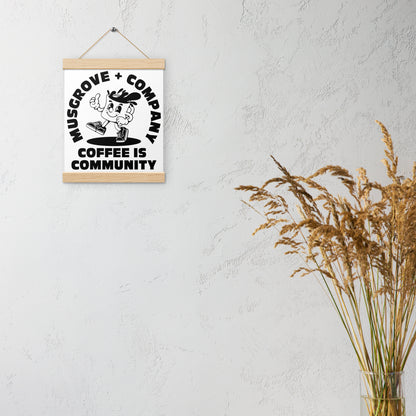 Coffee is Community Poster with hangers